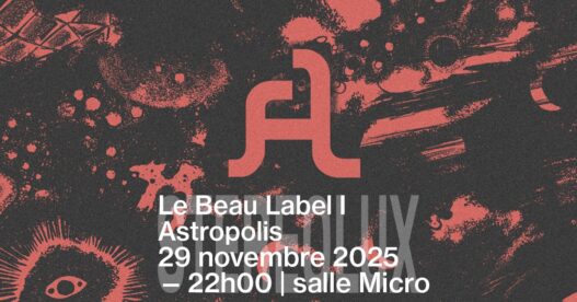 le beau label astropolis à nantes