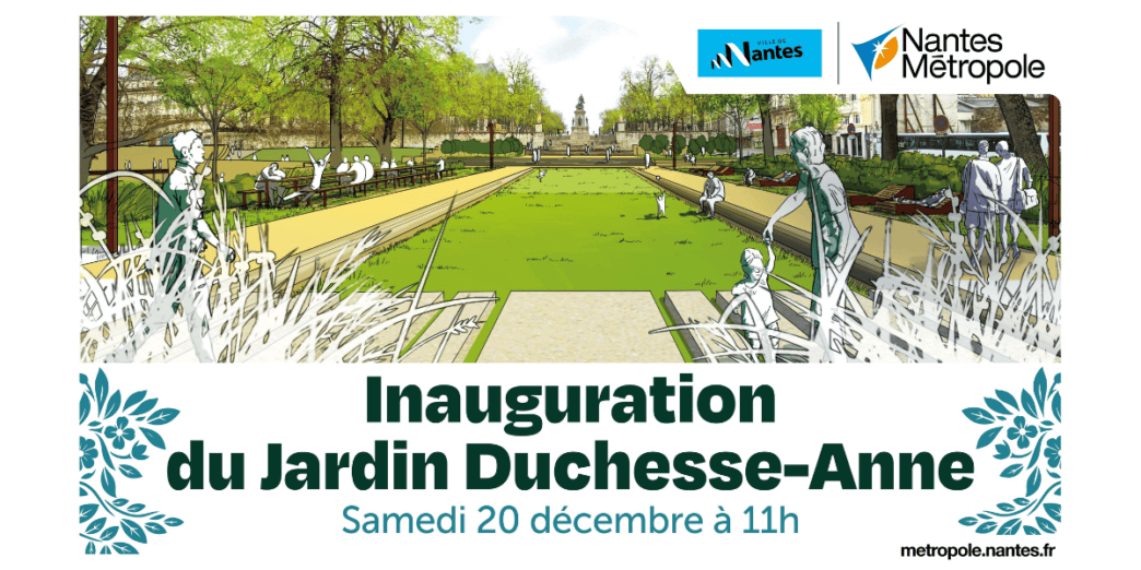 Nantes, jardin Duchesse-Anne, inauguration, espace vert, parc, événement, ville métropole Nantes, séjour nature.