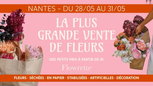 Fleurs fraîches et artificielles pour la grande vente de fleurs à Nantes du 28 au 31 mai.