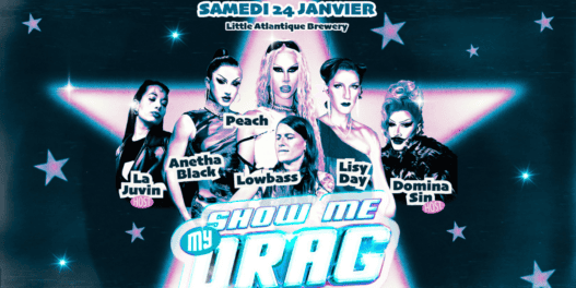 Féminines drag show Nantes spectacle show me my drag Little Atlantique Brewery.