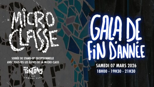 Gala de fin d'année micro comedy club