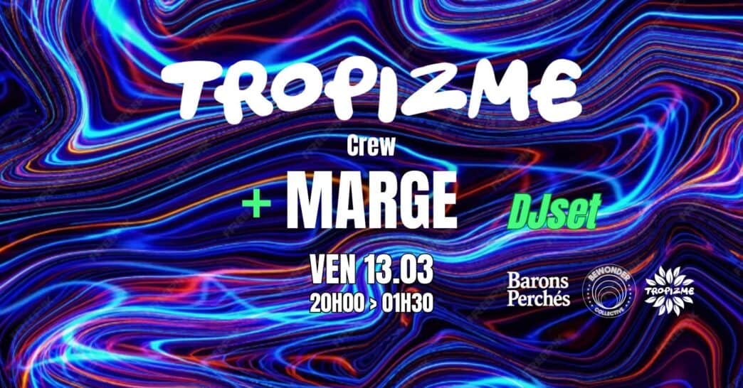 Affiche du DJ set Tropizme et Marge à Nantes, soirée électro.