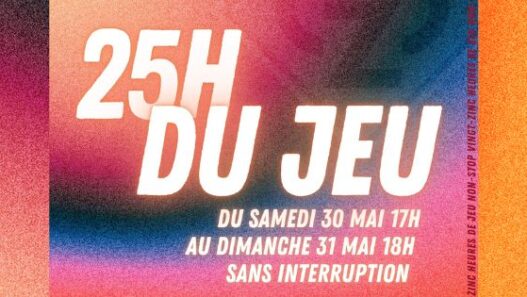 7e édition des 25h du Jeu !