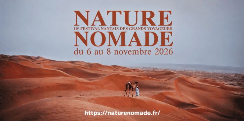 Événement passé : Le festival nantais des grands voyageurs, Nature Nomade, fête ses 10 ans en novembre 2026.