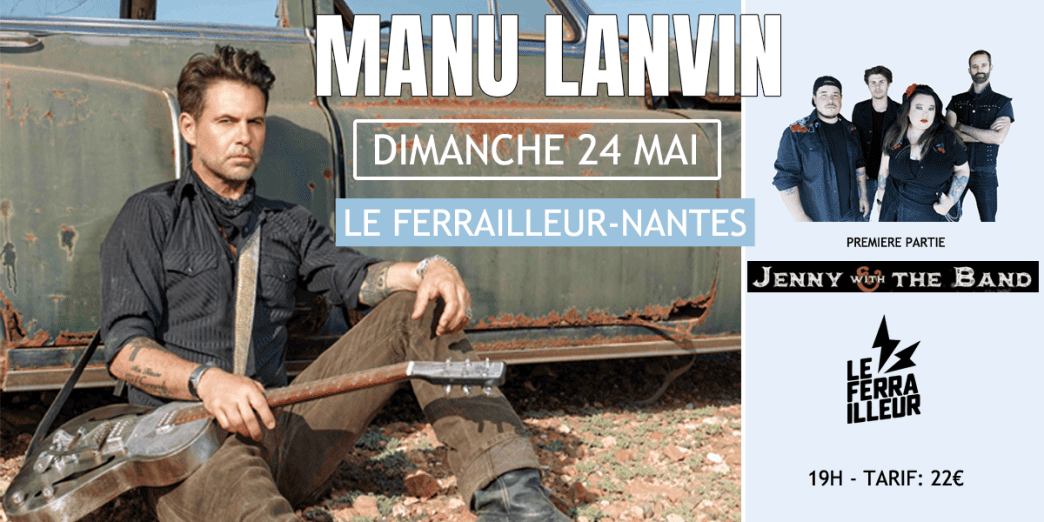 Manu Lanvin et Kenny with the band au ferrailleur