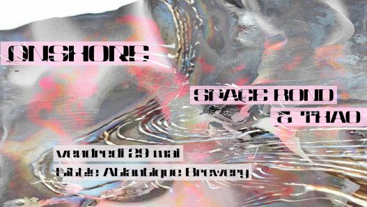 ONSHORE : SPACE BOND & THAO au LAB