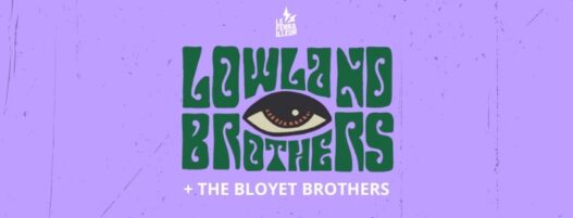 LOWLAND BROTHERS + The Bloyet Brothers au Ferrailleur