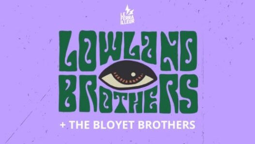 LOWLAND BROTHERS + The Bloyet Brothers au Ferrailleur