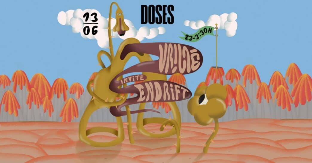 Vrillé invite Endrift chez DOSES