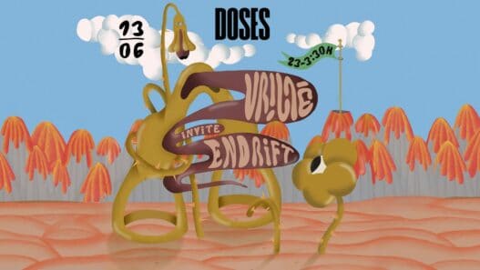 Vrillé invite Endrift chez DOSES