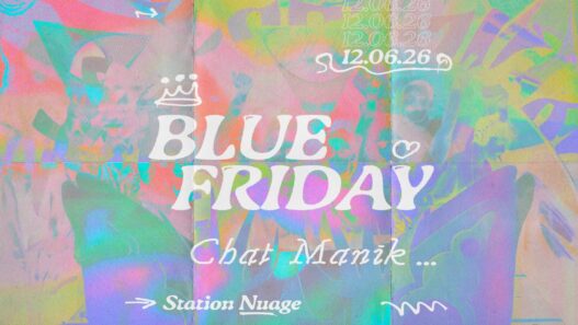 Blue Friday avec Chat Manik à Station Nuage
