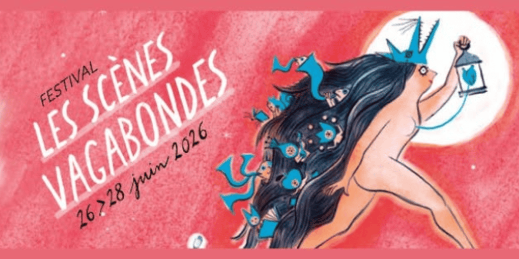 Festival Les Scènes Vagabondes