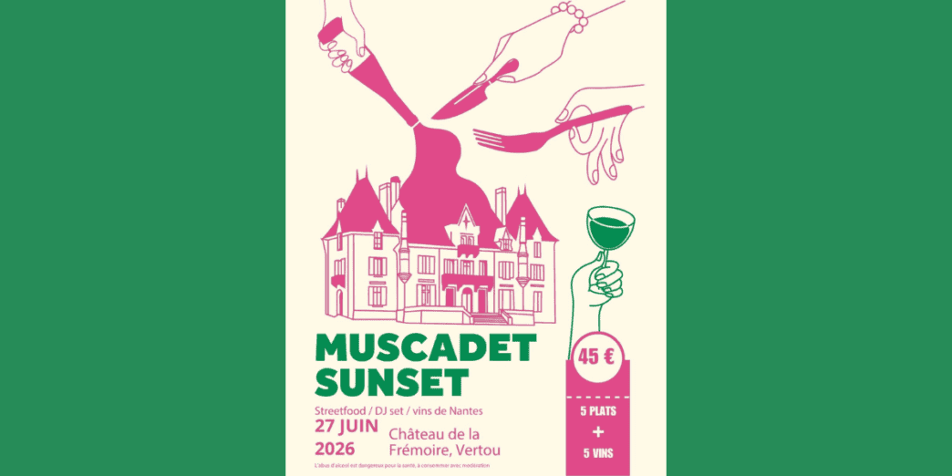 Muscadet Sunset au Château de la Frémoire