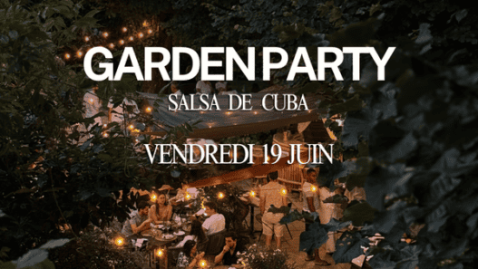 Garden Party spéciale Salsa de Cuba