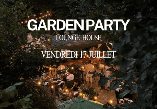 Garden Party spéciale Lounge House