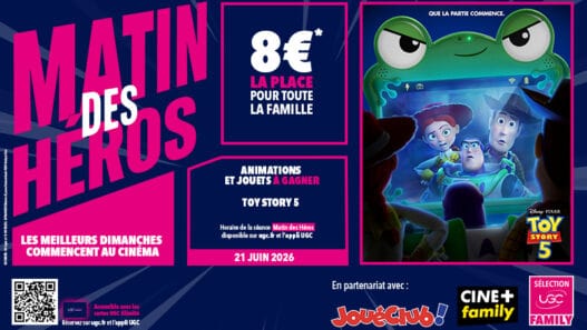 Le Matin des Héros : Tarif réduit, animations et jeux avec Toy Story 5 au cinéma !
