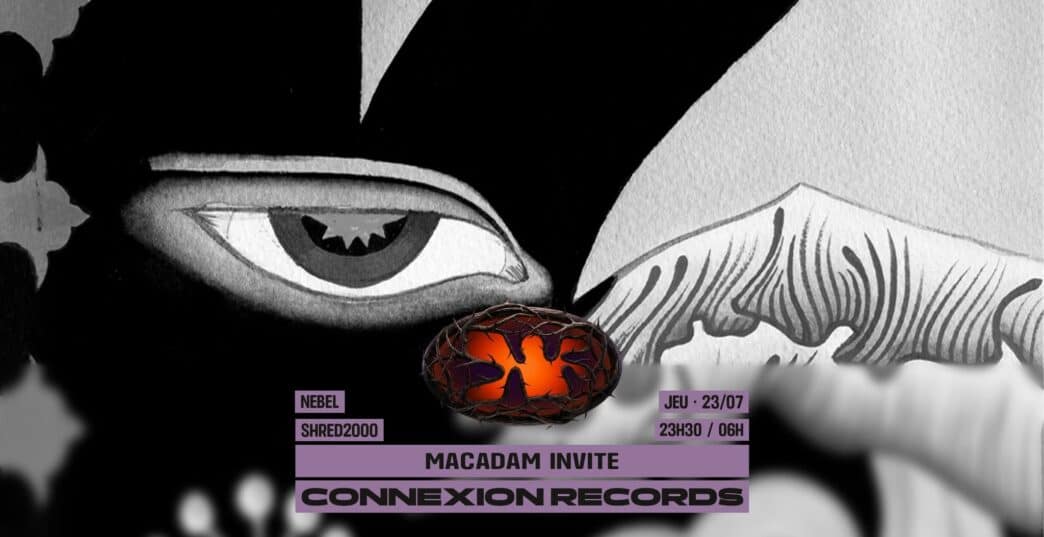 Macadam X Connexion Records
