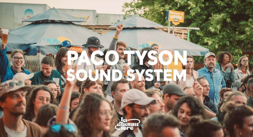 Paco Tyson sound system
