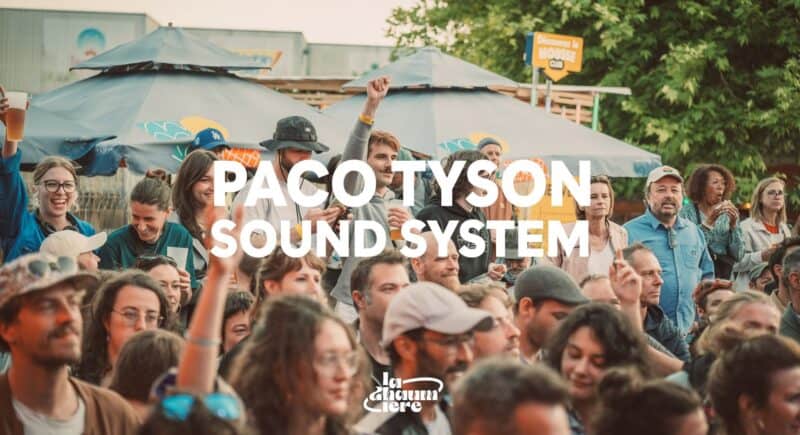 Paco Tyson Sound System à la Chaumière