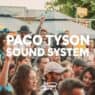 Paco Tyson sound system