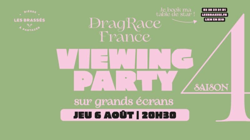 Viewing Party Drag Race France aux Brassés