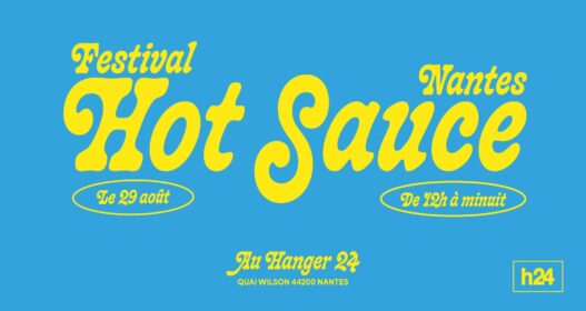 Festival Hot Sauce au hangar 24