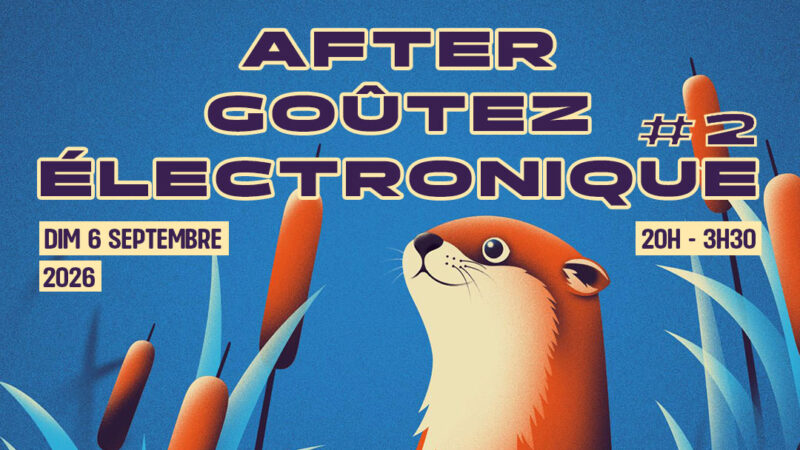 After Goûtez Électronique au Macadam