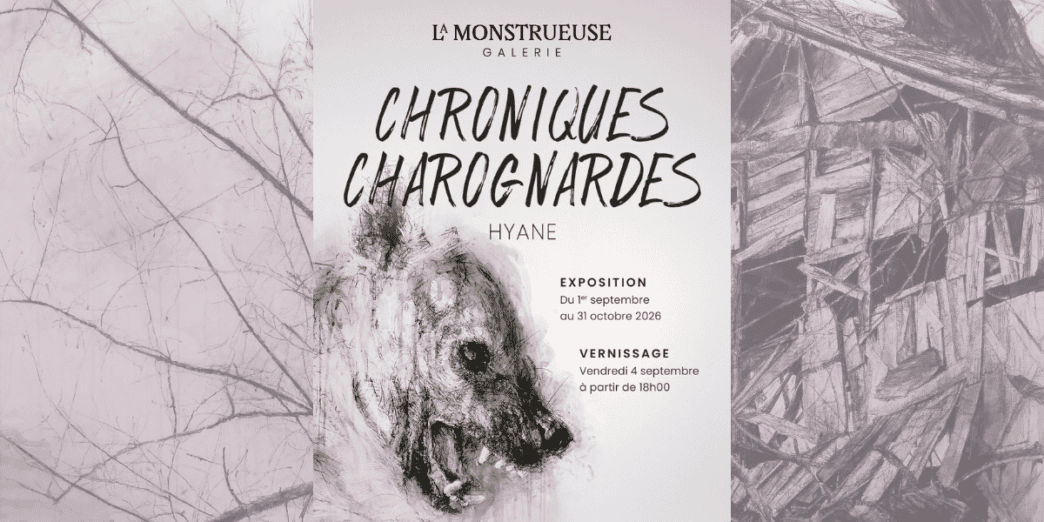 Chroniques Charognardes Un solo show de l'artiste Hyane