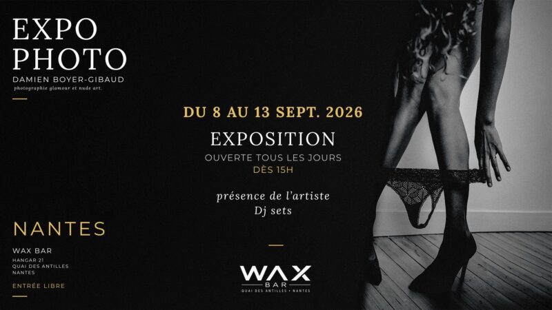 Expo photo · Damien Boyer-Gibaud au WAX Bar