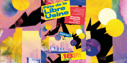 Jour de fête à la Libre Usine ! 