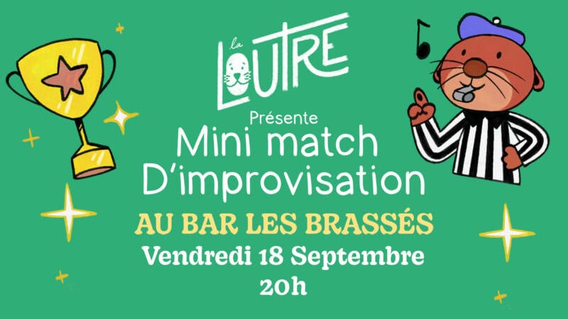 Théâtre d&rsquo;improvisation : La Loutre au Restaurant Les Brassés
