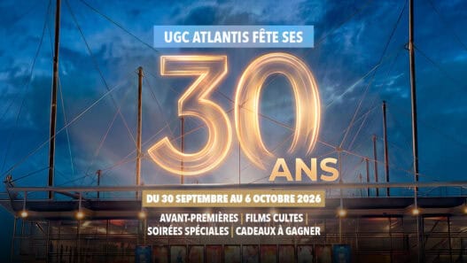 30 ans du cinéma UGC Atlantis