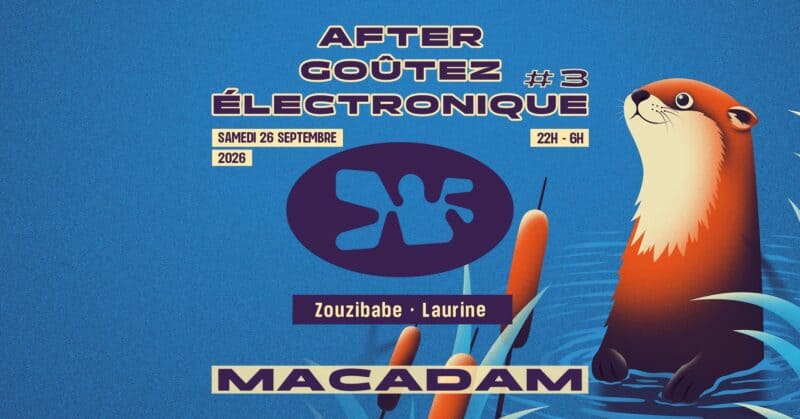 After Goûtez Electronique X Macadam