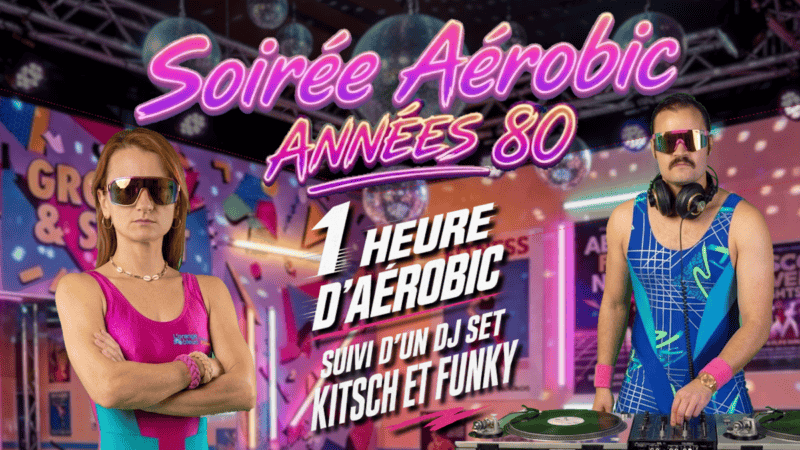 Soirée Aerobic années 80 aux Fleurs du Malt