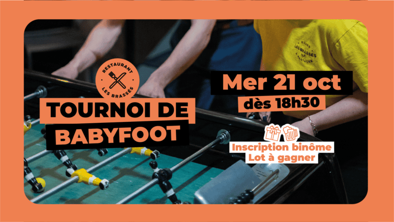 Tournoi de Babyfoot au Restaurant Les Brassés
