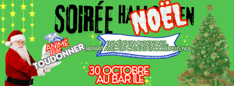 Soirée de Noël (et pas d’Halloween)