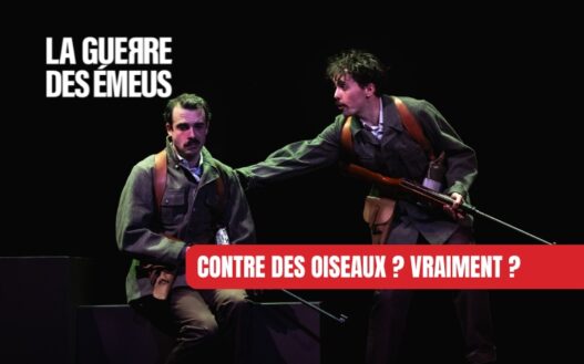 La Guerre des émeus théâtre 100 Noms