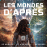 Poster Les Mondes d'Après (1)