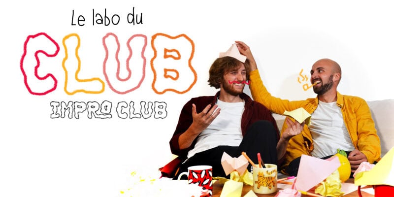Le Labo du Club Impro Club